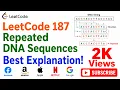 LeetCode 187 Repeated DNA Sequences - Google Interview Question