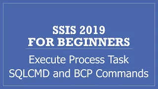 How to execute SQLCMD and BCP Commands using SSIS Package for Data Exports