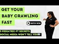 Get Your Baby Crawling FAST 5 Pediatric PT Secrets Social Media Won t Tell You