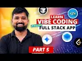 Learn Vibe Coding by Building This Full Stack App Part 5