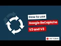 Integrating Recaptcha V2 and V3