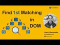 Finding First Matching Element in DOM
