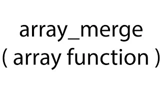 array - merge array function php bangla tutorial