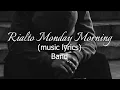 Rialto Monday Morning 5:19 (lyrics) Band