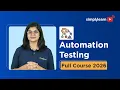 Automation Testing Full Course 2026 FREE Automation Testing Tutorial For Beginners Simplilearn