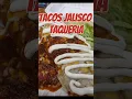 Tacos Jalisco Taqueria The ultimate Pahoa food spot