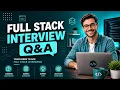 Full Stack Interview Q A Test Both Breadth Depth Across Modern Web Development Uplatz