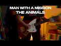 Man with a mission - The Animals Guitar Cover