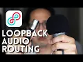 Audio Routing with Loopback