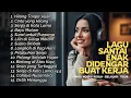 Download Lagu Lagu Santai Terbaik: Musik Tenang untuk Fokus \u0026 Tidur Nyenyak