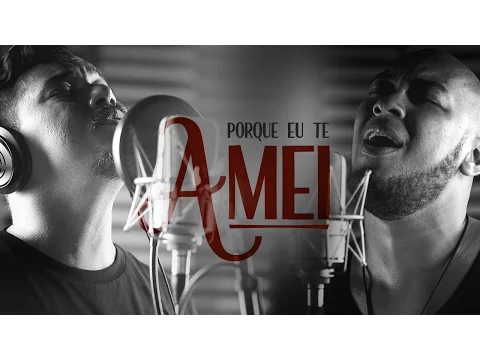 Download MP3 Ton Carfi part. Bruno (Sorriso Maroto) - Porque Eu Te Amei [Clipe Oficial]