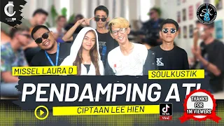 pendamping ati cover by ipank soulkustik feat missel laura d suara kita studio