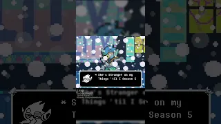 She Delta On My Rune Til I Chapter 3 4 Deltarune Strangerthings 