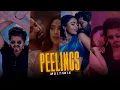 Lagu Peelings - Multi Mix | Sash Musics | Sujay Honey | 4K