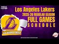 Los Angeles Lakers 2025-26 Full Games Schedule NBA 2025-26 Regular Season