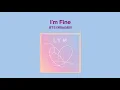 Download Lagu BTS (방탄소년단) - I'm Fine (1 HOUR LOOP) Lyrics | 1시간 가사