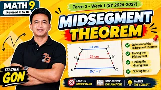 MIDSEGMENT THEOREM - MATH 9 TERM 2 - WEEK 1