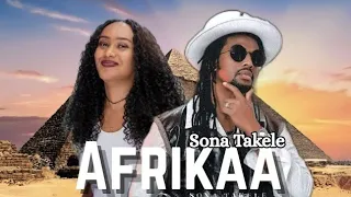 Sona Takele AFRICA New Ethiopian Afan Oromo Music Video New Ethiopia Oro Music 2025 