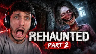 This was BY FAR the SCARIEST game I've ever played | REHAUNTED Part 2