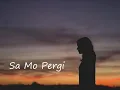 SA MO PERGI - OMRICK | OMPAY OTIX | DINO BS (COVER NICKONIKSRAL)