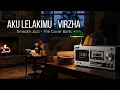 Aku Lelakimu - Virzha I Smooth Jazz Cover by The Cover Bank