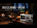 Lagu Aku Lelakimu - Virzha I Smooth Jazz Cover by The Cover Bank