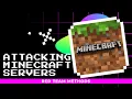 Attacking Minecraft Servers - bringing servers offline by writing your own python script