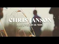 Chris Janson - All I Need Is You