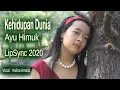 Kehidupan Dunia Lipsync (Ayu Himuk)