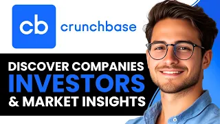 Crunchbase Tutorial 2025 Discover Companies Investors Market Insights