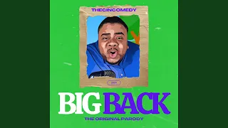 Big Back The Original Parody