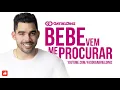 GABRIEL DINIZ - BEBE VEM ME PROCURAR