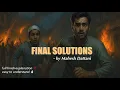 full summary of Final Solutions by Mahesh Dattani in hindi