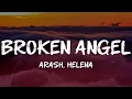 Download Lagu Arash - Broken Angel (feat. Helena) (Lyrics)