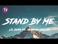 Download Lagu Lil Durk - Stand By Me Ft  Morgan Wallen (Lyrics/Letra)