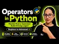 Python Operators in One Shot Complete Beginner to Pro Guide With Practice Code With Harshita