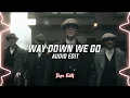 kaleo - way down we go [edit audio]