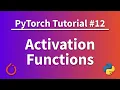 PyTorch Tutorial 12 - Activation Functions