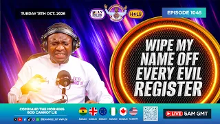 WIPE MY NAME OFF EVERY EVIL REGISTER-  CTM EPISODE 1045