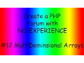 How to create a fourm with PHP ep12 MultiDimensional Arrays