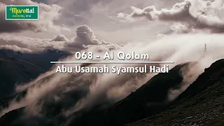 Download Murottal -  Al Quran - 068 - Surah Al Qolam - Abu Usamah MP3