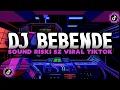 Download Lagu DJ BEBENDE [ BOOTLEG ] SOUND VIRAL TIKTOK- INI KALIAN CARI CARI!