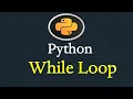 Python While Loop