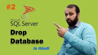 How To Drop Database In Sql Server Full Hindi mssql Tutorial