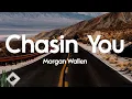 Download Lagu Morgan Wallen - Chasin' Yous