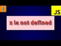 Uncaught ReferenceError x is not defined JavaScript Errors