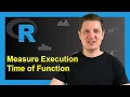Measure Execution Time of Function in R Example Time Difference of Application Sys time