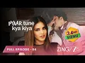Download Lagu EK PYAAR JO SAB KUCH BADAL DALA! - Pyaar Tune Kya Kiya Season 4 | Full Ep 4 |Sunny Leone| @zingtv