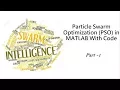 Particle Swarm Optimization PSO With Example Code Part