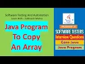 10 - Java program to copy all elements of one array into another array